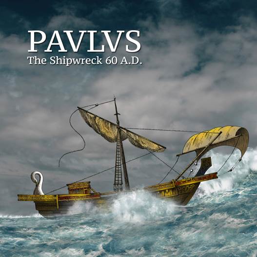 Paulus – The Shipwreck 60AD