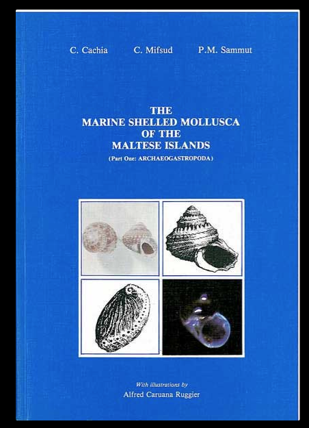The Marine Shelled Mollusca of the Maltese Islands